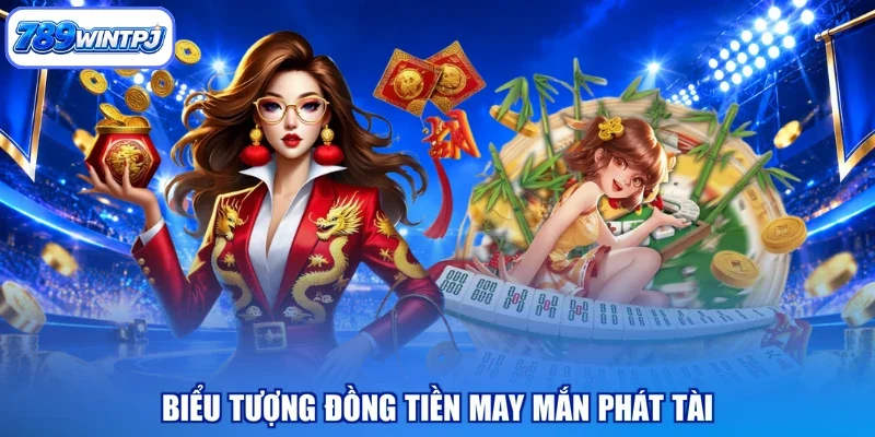 Biểu tượng đồng tiền may mắn phát tài
